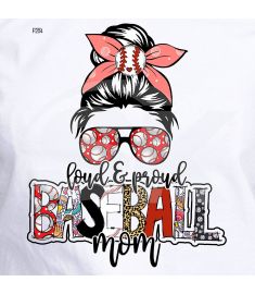 DTF-204 Loud_proud_baseball Mom 10x12 Inches