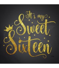 DTF-294 It's My Sweet Sixteen Gold Glitter 10 x 9 Inches