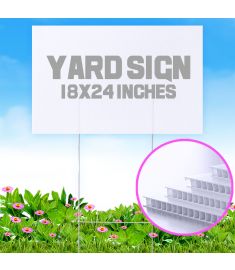 Yard Sign 18 x 24 Inches Coroplast