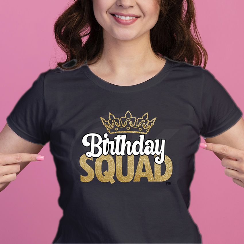 DTF-311 Birthday Squad white 10 x 8 Inches DTF-311 Birthday Squad white 10 x 8 Inches