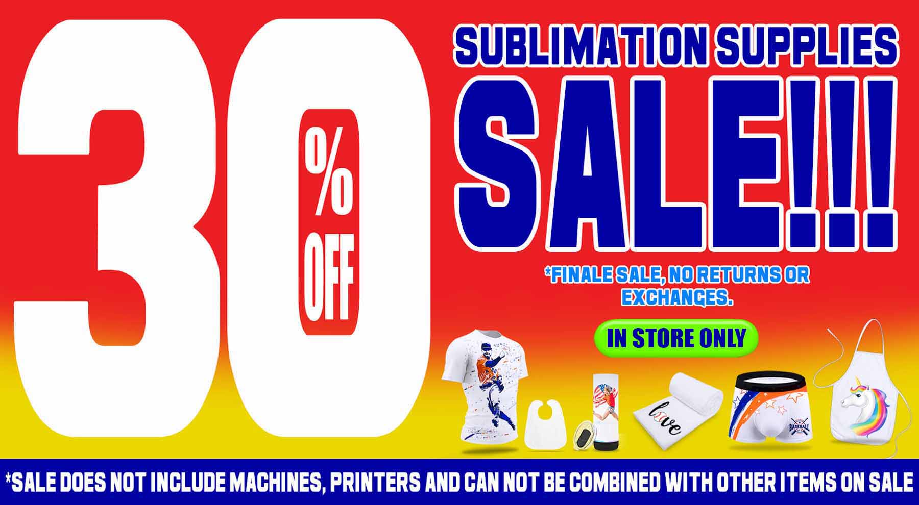 30% Off Sublimation Supplies Sale!!!